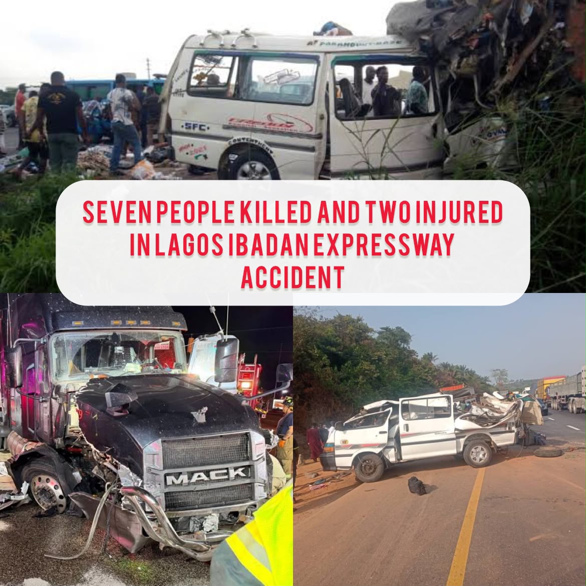 Ghastly Accident On Lagos-Ibadan Expressway, 7 dead, 2 Injured