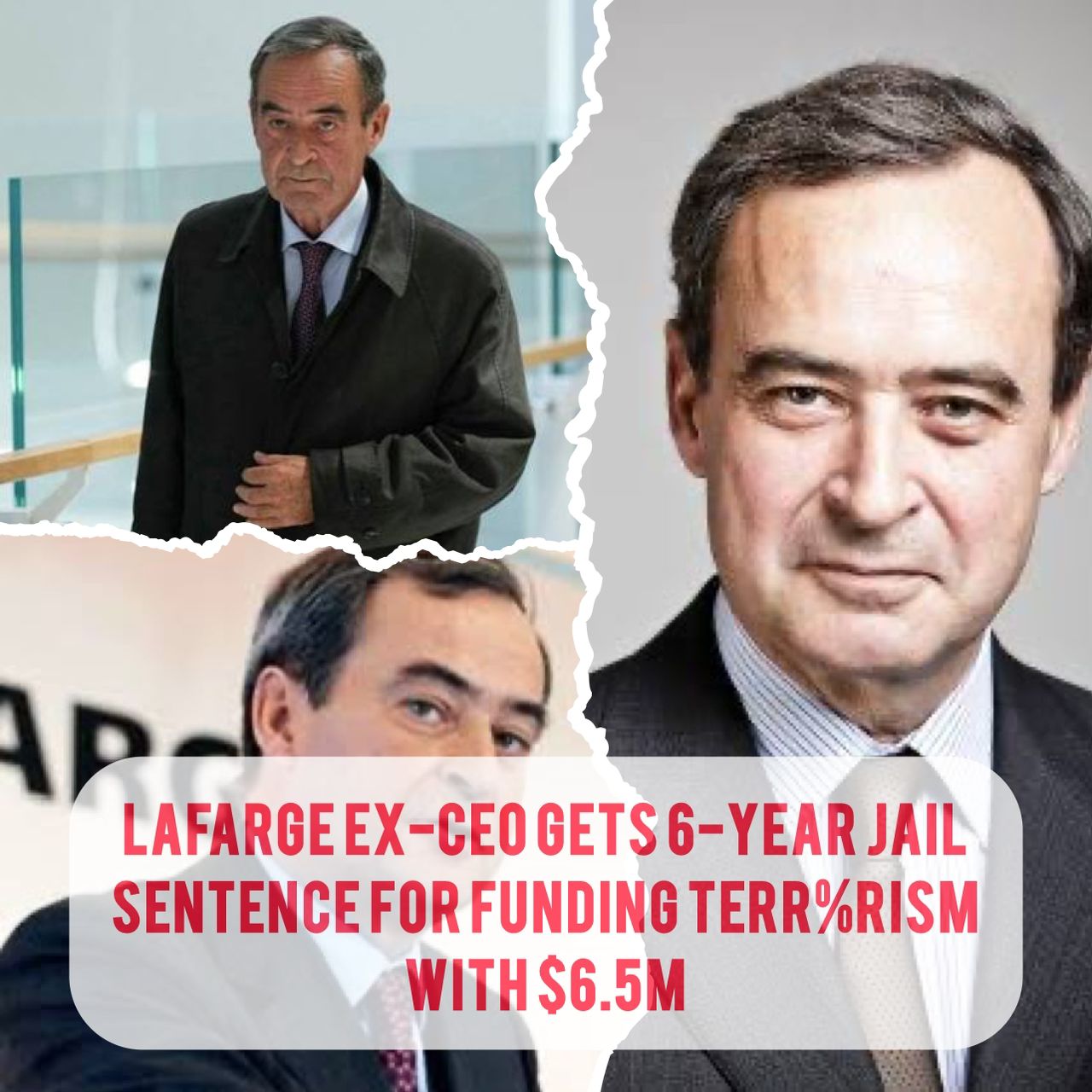 Court Sentences Ex-Lafarge CEO To 6 Years Imprisonment For Terrorism Financing