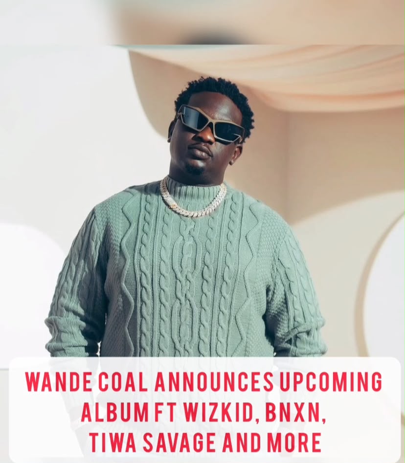 Wande Coal Features Wizkid, Tiwa Savage, In New Album